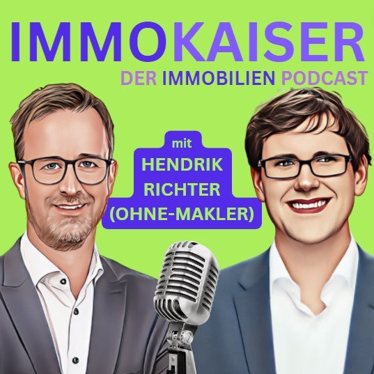 Episoden-Cover: ImmoKaiser Folge 71 mit Hendrik Richter (ohne-makler.net)